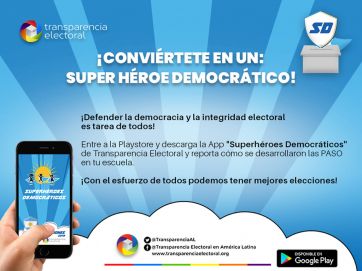 Superhéroes democráticos, la aplicación que busca controlar las elecciones