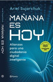 “Mañana es hoy”: Sujarchuk publicó un libro sobre IA y es elegido uno de los 30 alcaldes más innovadores de América Latina