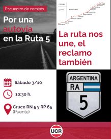 La plana mayor de la UCR desembarca en 9 de Julio para apoyar el reclamo por la Autovía de la Ruta 5