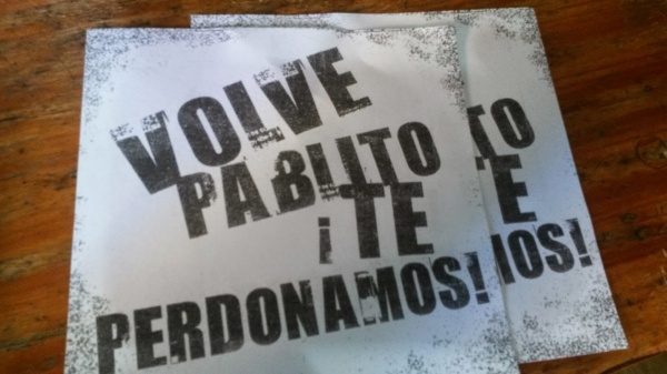 ¡Volvé Pablito! ¡Te perdonamos!